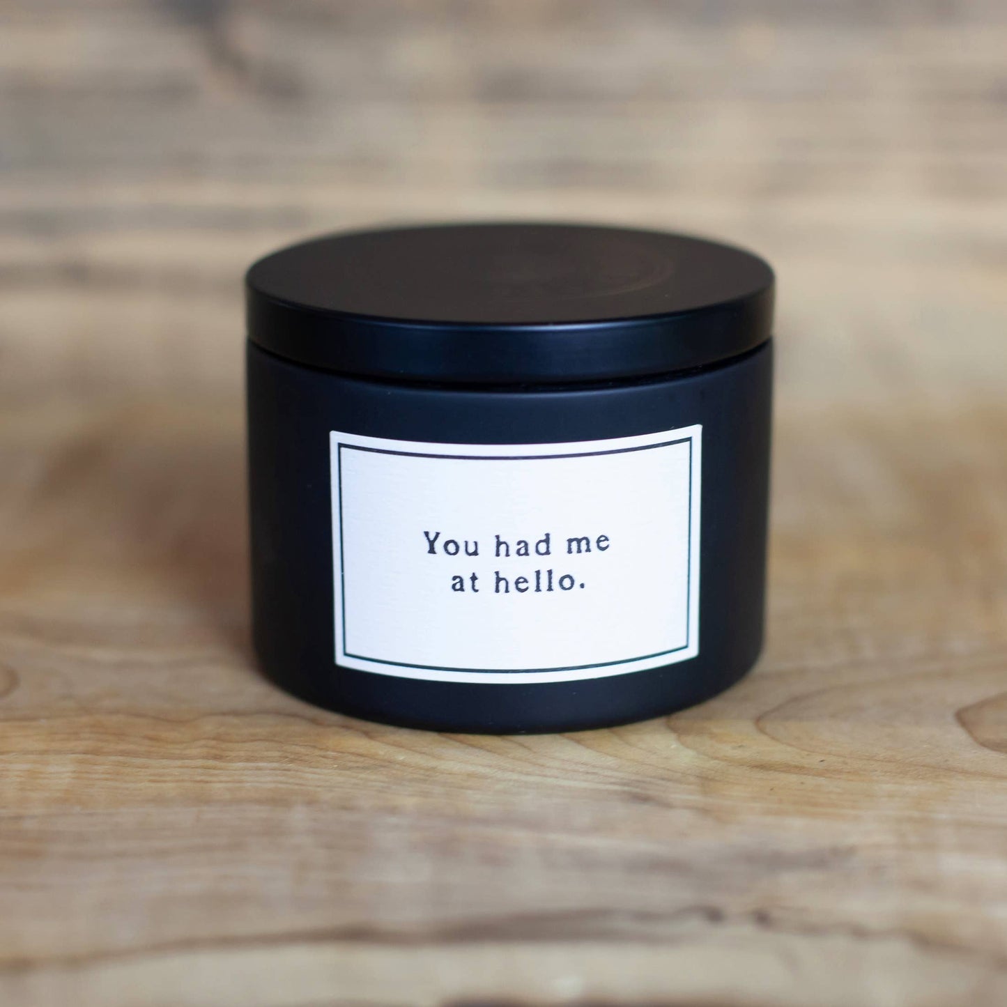 Candle - Quote - You Had Me At Hello