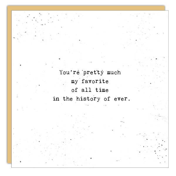 Stationery - Card - Little Gem - You're Pretty Much My Favorite